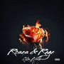 Roses & Rage (Explicit)