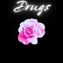 Drugs (Explicit)