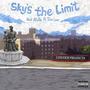 The Sky's The Limit (Explicit)