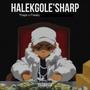 HALEKGOLE'SHARP (feat. Freaky Stacks) [Explicit]