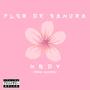 Flor de Sakura (Explicit)