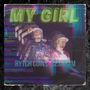 My Girl (Remix) [Explicit]