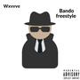 Bando Freestyle (Explicit)