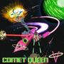 Comet Queen