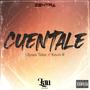 Cuentale (feat. Kevin R) [Explicit]