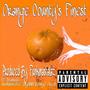 Orange County's Finest (Explicit)