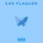 Les Flaques (Explicit)