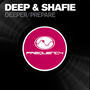 Deeper / Prepare