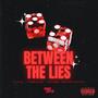 Between The Lies (Explicit)