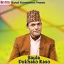 Baula Dukhako Raso