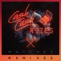 Matches (Remixes)