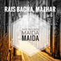 Aye Warey Maida Maida - Single