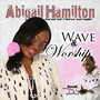 Wave and Worship (feat. DJ Aaron)
