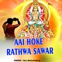 Aai Hoke Rathwa Sawar