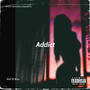 Addict (Explicit)