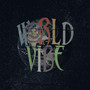 World Vibe (Explicit)