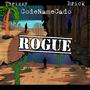 ROGUE (feat. Brick & Thrizzy)