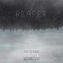 The Reaper (Explicit)