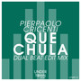 Que Chula (Dual Beat Edit Mix)