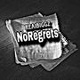 No Regrets (Explicit)