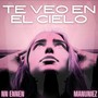 Te Veo en el Cielo (Explicit)