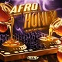 AFRO HONEY (Explicit)