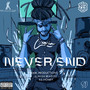 Never End (Explicit)