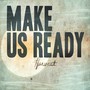 Make Us Ready