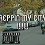 Reppin My City (Explicit)