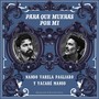 Para Que Mueras Por Mí (feat. Acho Estol)