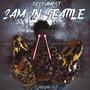 2am in Seattle (Explicit)