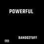 Powerful (Explicit)