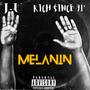 Melanin' (feat. J-U) [Explicit]