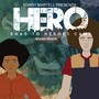 Hero Road to Heroes Camp (Soundtrack)