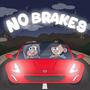 No Breaks (Explicit)