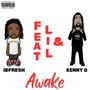 Awake (feat. Lil 615 & Kenny G) [Explicit]