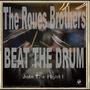 Beat the Drum (Join the Fight)