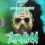 DRAMA (feat. ProblemChildT4) [Explicit]