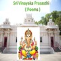 Sri Vinayaka Prasasthi ( Poems )