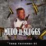 MUDD n SLUGGS (Explicit)