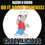 Do It Again (Jonathon Tedesco Remixes)