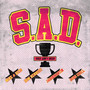 S.A.D. (**** Ain't Deep) [Explicit]