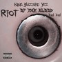 RIOT OF THE BLOOD RED GOD (Explicit)