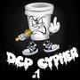 DCP Cypher #1 (feat. Hailey Dayton, D. News, Jade Monét, J EL, T Hunna, LKY LNZ & Vaughn) [Explicit]