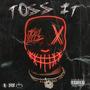 Toss It (Explicit)