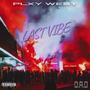 LAST VIBE (Explicit)