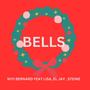 Bells (feat. El Jay, Lisa & Steine)