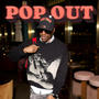 Pop Out (Explicit)