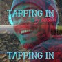 Tapping In (Explicit)