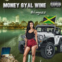 Money Gyal Wine (Explicit)